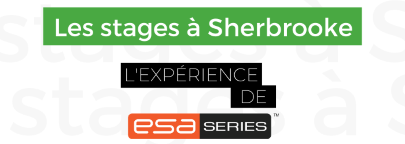 Les stages à Sherbrooke - Chez ESA